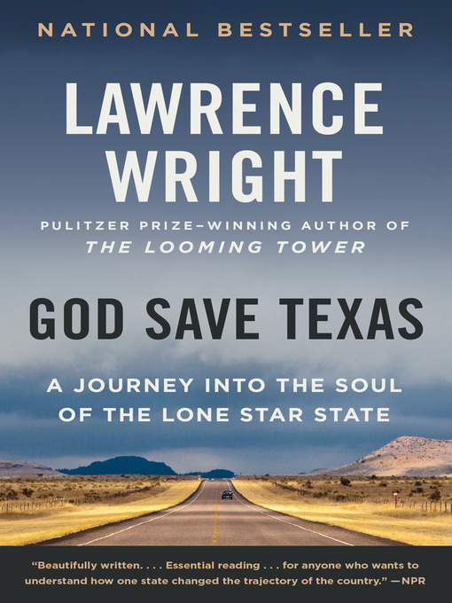 Title details for God Save Texas by Lawrence Wright - Available